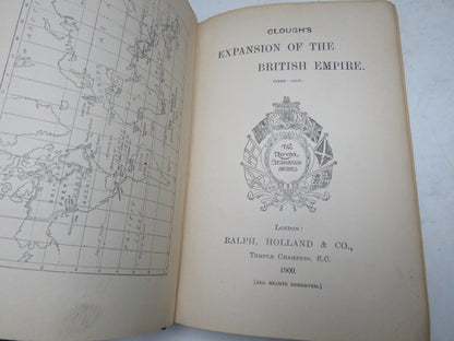 Clough's Expansion of the British Empire (1588-1858) 1900