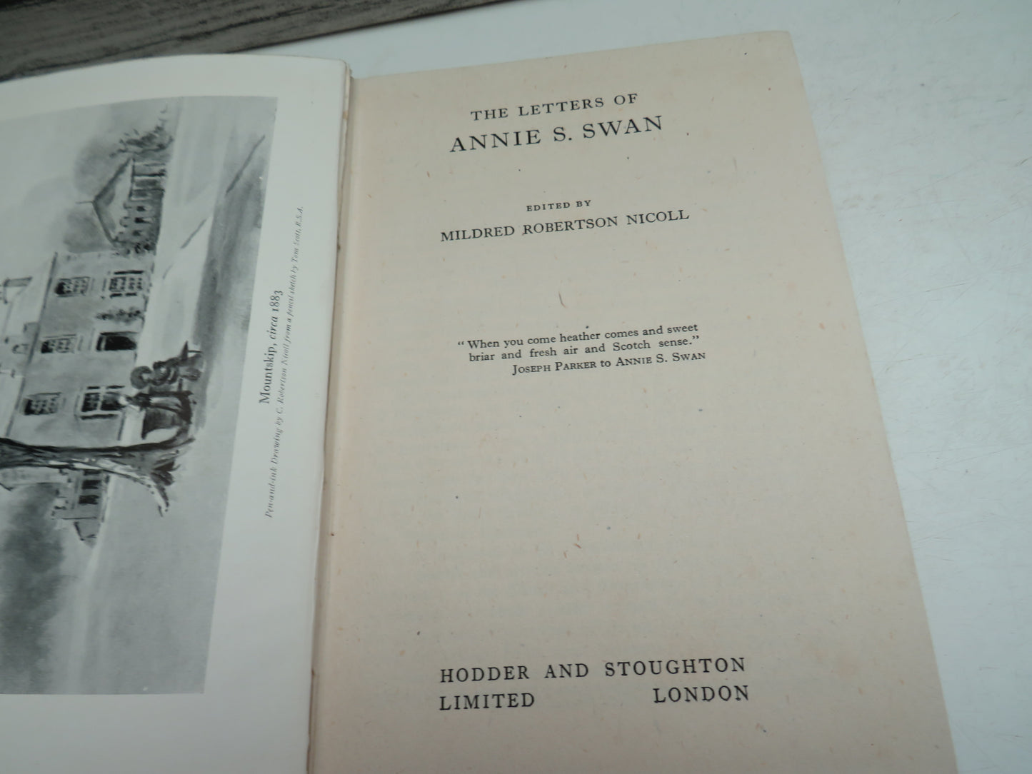 The Letters of Annie S. Swan Edited Mildred Robertson Nicoll 1946