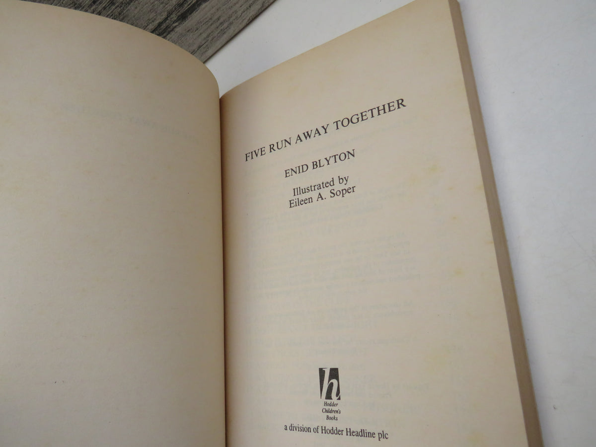 Five Run Away Together By Enid Blyton Illustrated By Eileen A. Soper 1997