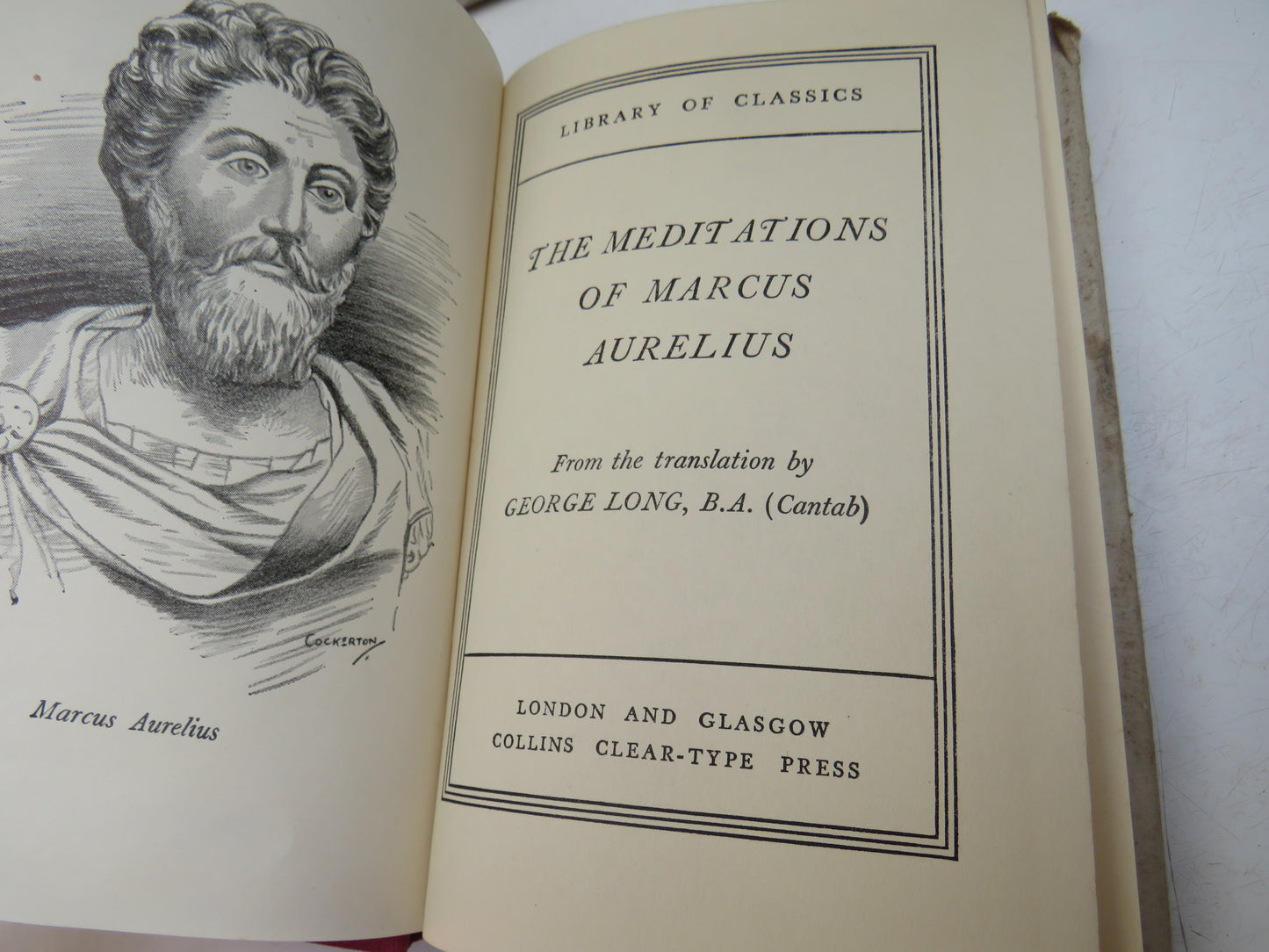 The Meditations of Marcus Aurelius From The Translation By George Long