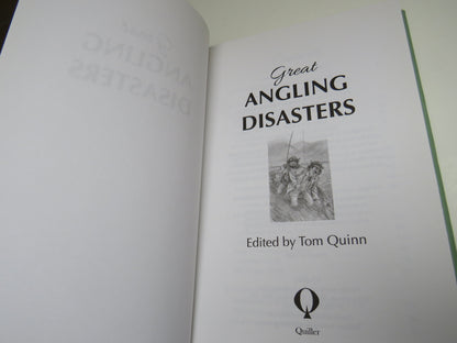 Great Angling Disasters Edited by Tom Quinn, 2017 book image 3