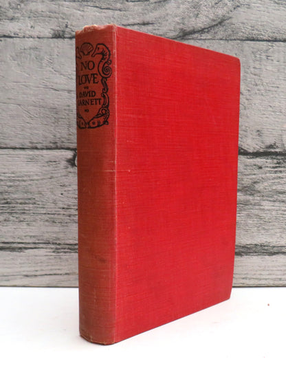 No Love By David Garnett 1929