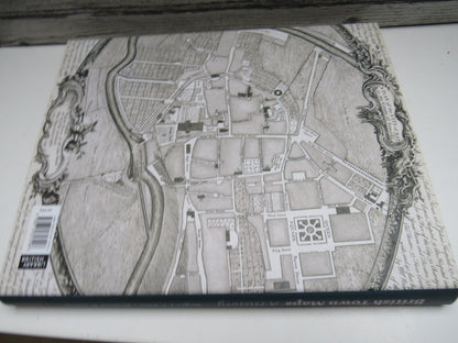 British Town Maps A History By Roger J.P. Kain & Richard R. Oliver 2015