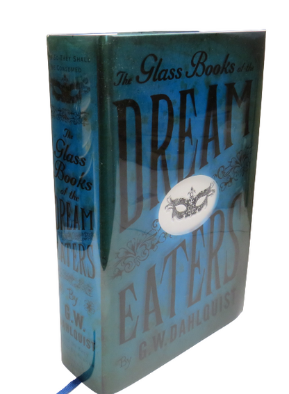 The Glass Books of The Dream Eaters By G.W. Dahlquist 2007 book front cover