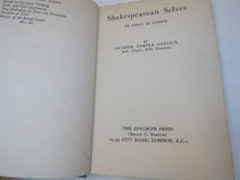 Load image into Gallery viewer, Shakespearean Selves An Essay In Ethics By Arthur Temple Cadoux 1938 1st Edition Book
