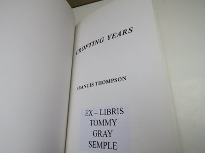 Crofting Years by Francis Thompson, 1991 book image 3