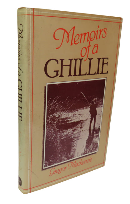 Memoirs of a Ghillie By Gregor Mackenzie Illustrated By Jane Weeks 1978 book front cover