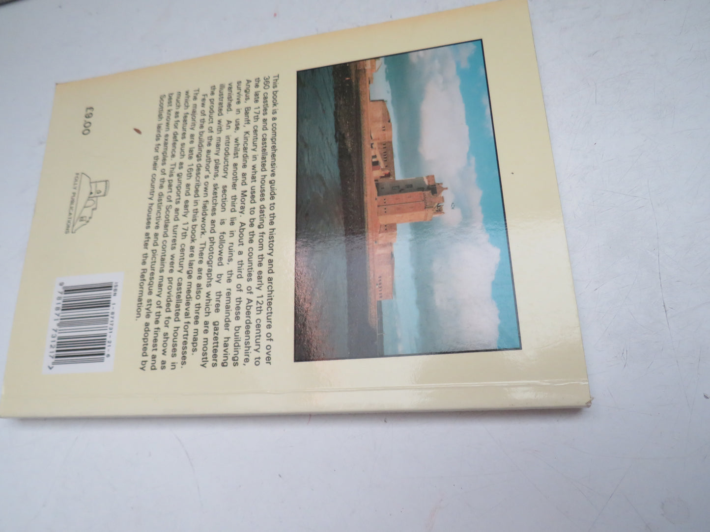 The Castles of Grampian and Angus By Mike Salter 1995