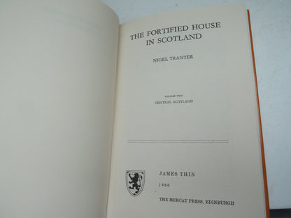 The Fortified House In Scotland By Nigel Tranter Volume Two Central Scotland 1986