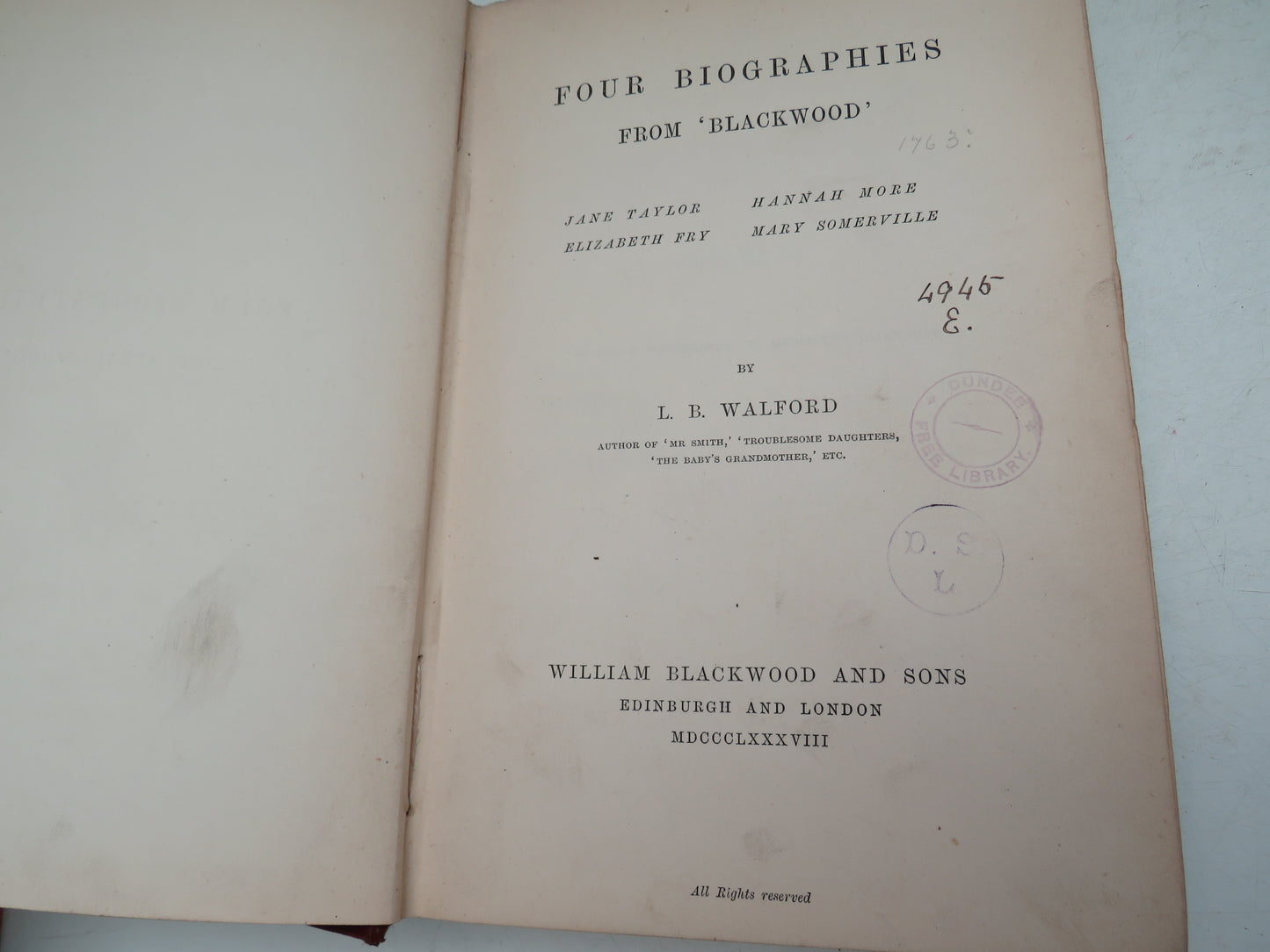 Four Biographies From 'Blackwood' Jane Taylor, Hannah More, Elizabeth Fry, Mary Somerville By L.B. Walford 1888