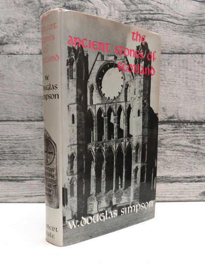 The Ancient Stones of Scotland By W. Douglas Simpson 1965