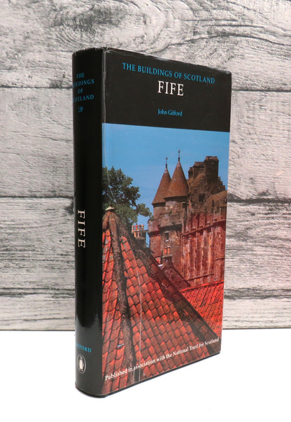 Fife By John Gifford The Buildings of Scotland 1988