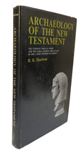 Load image into Gallery viewer, Archaeology Of The New Testament By R. K. Harrison 1964
