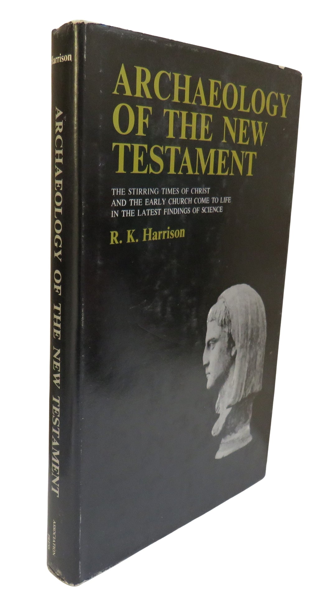 Archaeology Of The New Testament By R. K. Harrison 1964