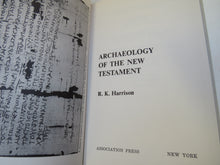 Load image into Gallery viewer, Archaeology Of The New Testament By R. K. Harrison 1964
