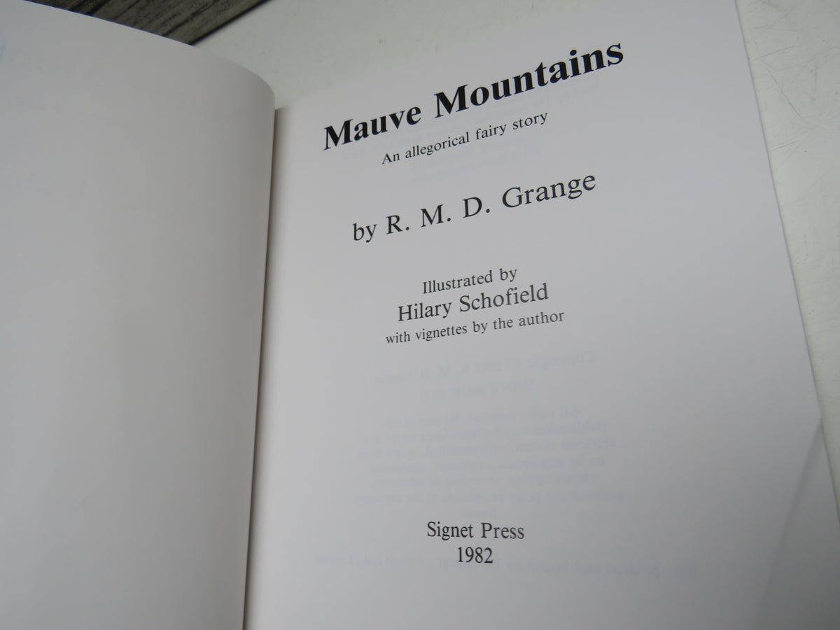 Mauve Mountains An Allegorical Fairy Story By R.M.D. Grange 1982