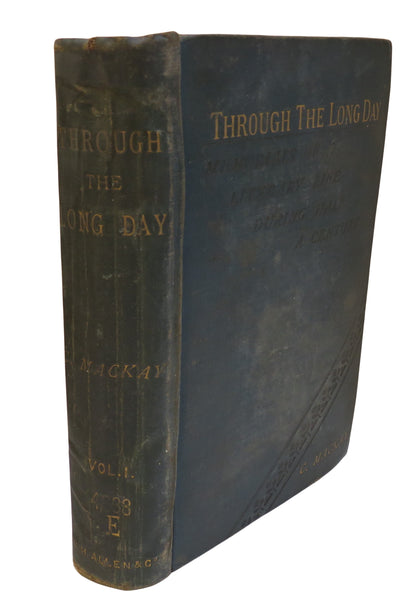Through The Long Day, Or Memorials Of A Literary Life During Half A Century By Charles Mackay Vol I  book front cover