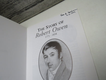 The Story of Robert Owen 1771-1858 A Brief Guide To His Life and Work