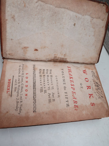 The Works of Shakespeare: Volume The Fifth 1740 Containing King Henry VI , Part II, III, King Richard III, King Henry VIII