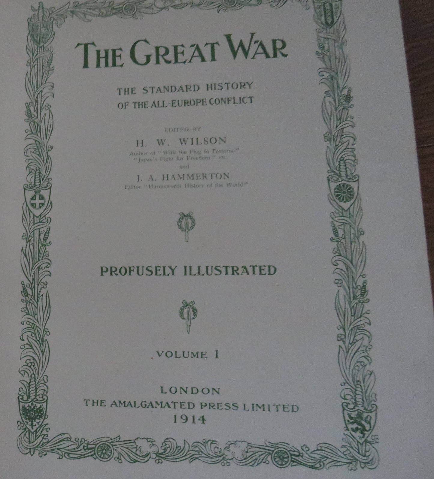 The Great War The Standard History of the All-European Conflict Volumes 1 - 13 1914