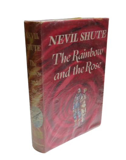 The Rainbow and the Rose By Nevil Shute 1958 1st Edition book front cover