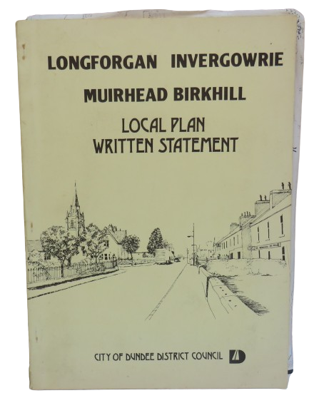 Longforgan Invergowrie Muirhead Birkhill Local Plan Written Statement 1985