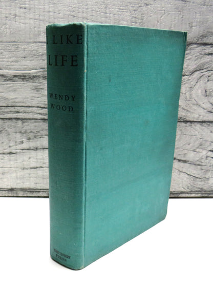 I Like Life By Wendy Wood 1938 1st Edition book front cover