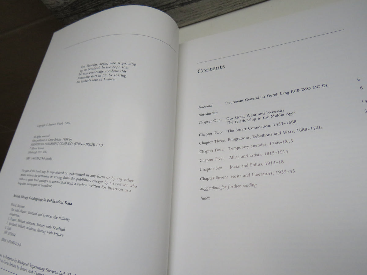 The Auld Alliance Scotland and France, The Military Connection By Stephen Wood 1989