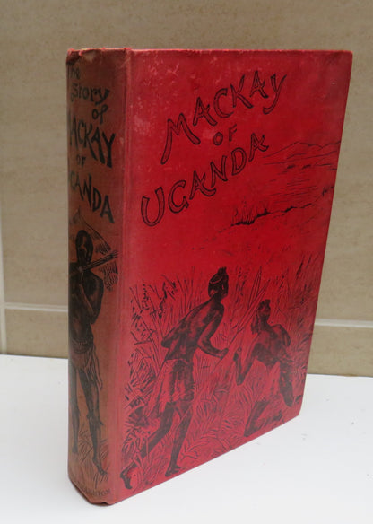 The Story of the Life of Mackay of Uganda, Pioneer Missionary, by His Sister, 1898 book image 2
