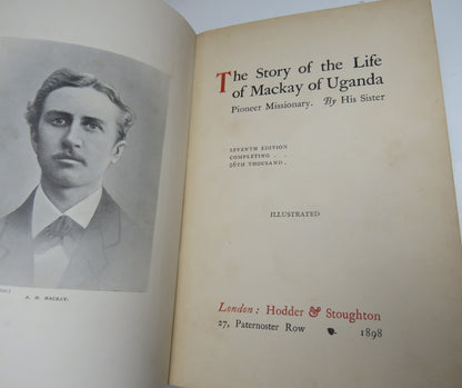 The Story of the Life of Mackay of Uganda, Pioneer Missionary, by His Sister, 1898 book image 4