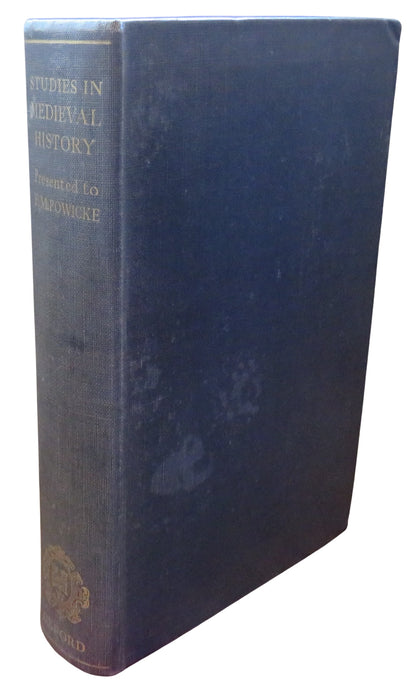 Studies In Medieval History Presented To Frederick Maurice Powicke Edited by R.W. Hunt, W. A. Pantin book front cover