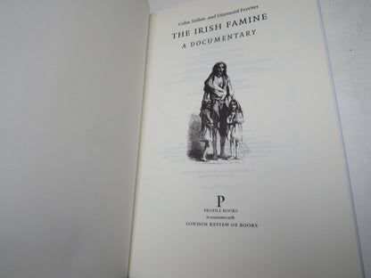 The Irish Famine A Documentary By Colm Toibin and Diarmaid Ferriter 2001 book image 4