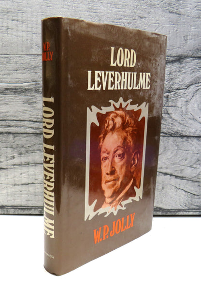Lord Leverhulme A Biography By W. P. Jolly 1976 book front cover