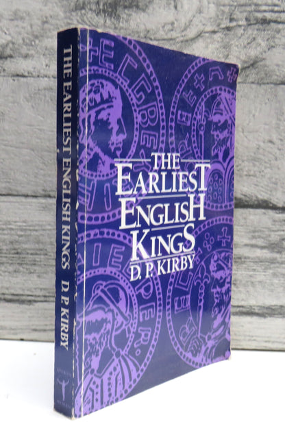The Earliest English Kings By D.P. Kirby 1991 book front cover