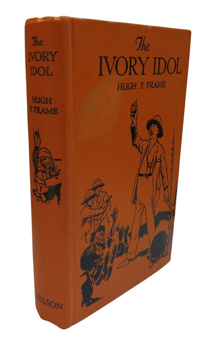 The Ivory Idol By Hugh F. Frame book front cover