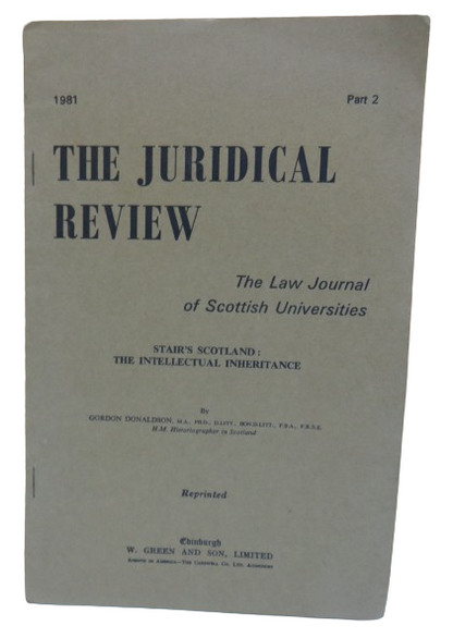 The Juridical Review The Law Journal of Scottish Universities Stair's Scotland: The Intellectual Inh book front cover