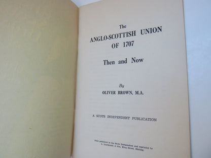 The Anglo-Scottish Union of 1707 Then - and Now By Oliver Brown book image 3