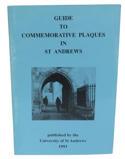 Guide To Commemorative Plaques In St Andrews 1993 book front cover
