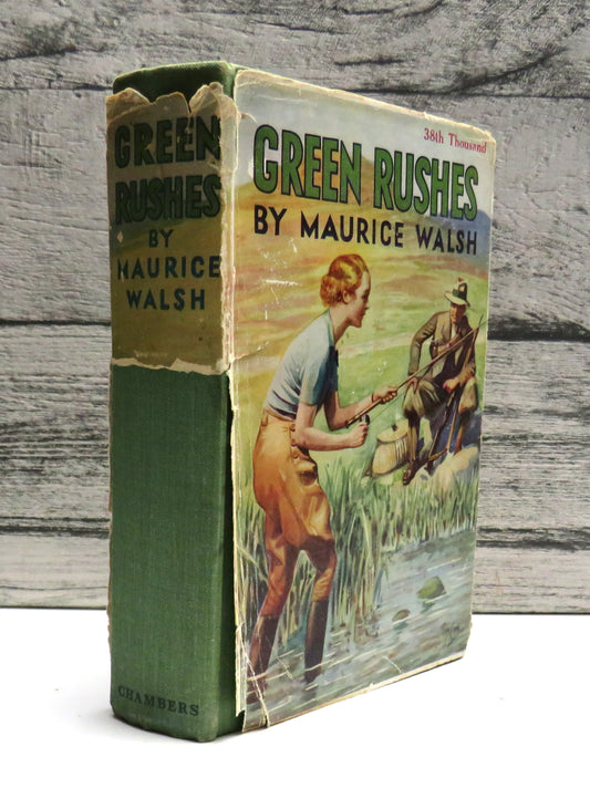 Green Rushes By Maurice Walsh 1937