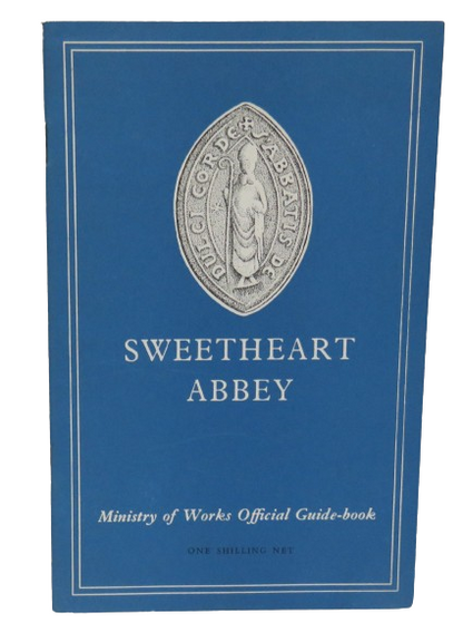 Sweetheart Abbey The Stewartry of Kirkcudbright By J.S. Richardson 1938 book front cover