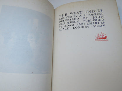 The West Indies Painted By A.S. Forrest Described By John Henderson 1905 book image 6