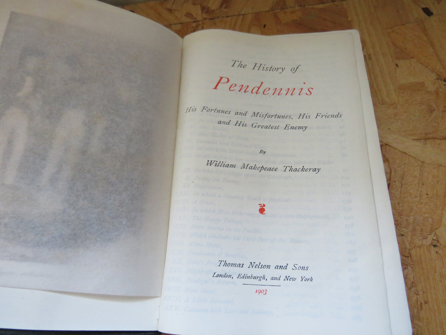 The History of Pendennis His Fortunes and Misfortunes, His Friends and His Greatest Enemy By William Makepeace Thackeray 1903