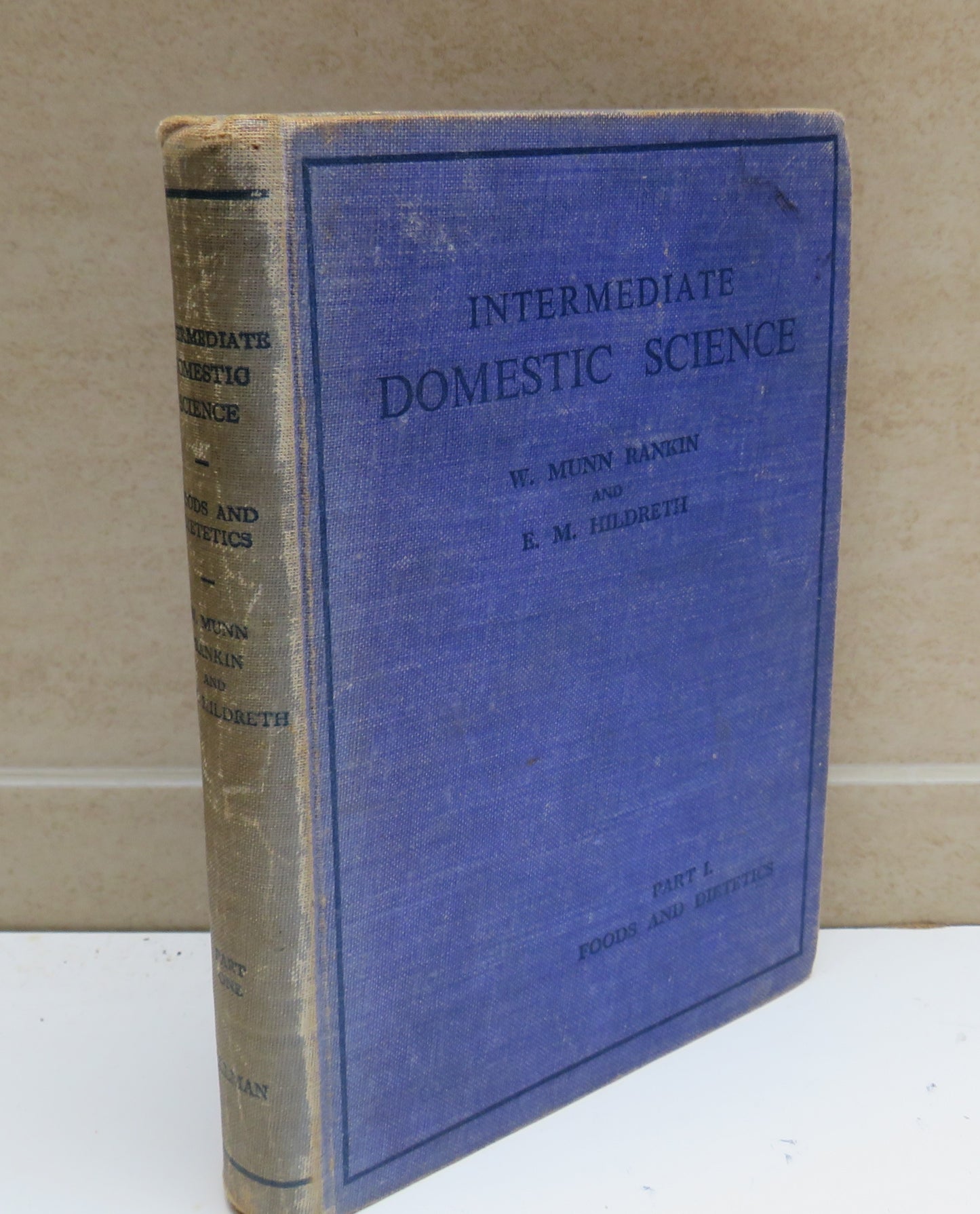 Intermediate Domestic Science, Part 1, Foods and Dietetics by Rankin and Hildreth, 1948