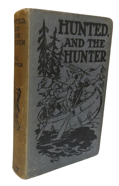 Hunted, and the Hunter By E.E. Cowper book front cover