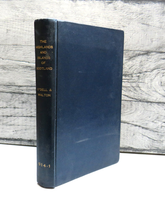 The Highlands and Islands of Scotland By A.C. O'Dell and K. Walton 1962