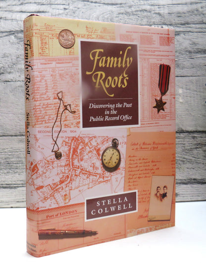 Family Roots Discovering The Past In The Public Records Office By Stella Colwell 1991 book front cover