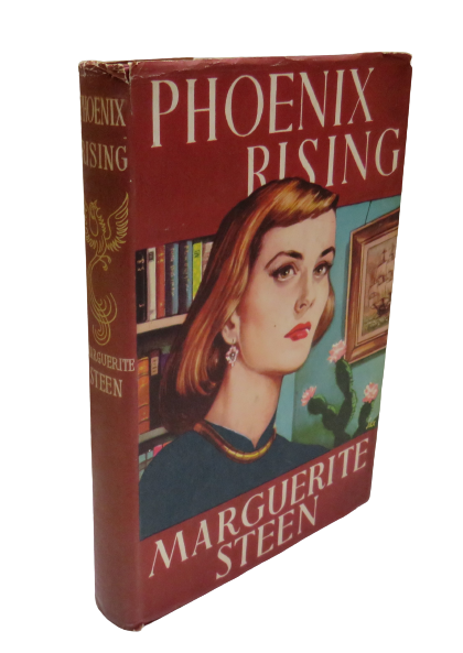 Phoenix Rising by Marguerite Steen, The Third Book of the Flood Trilogy, 1953