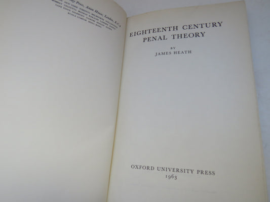 Eighteenth Century Penal Theory By James Heath 1963 Vintage Book