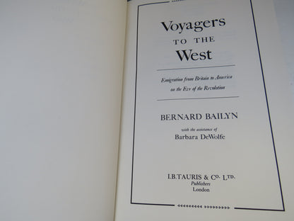 Voyagers To The West Emigration From Britain To America On The Eve Of The Revolution By Bernard Bail book image 4