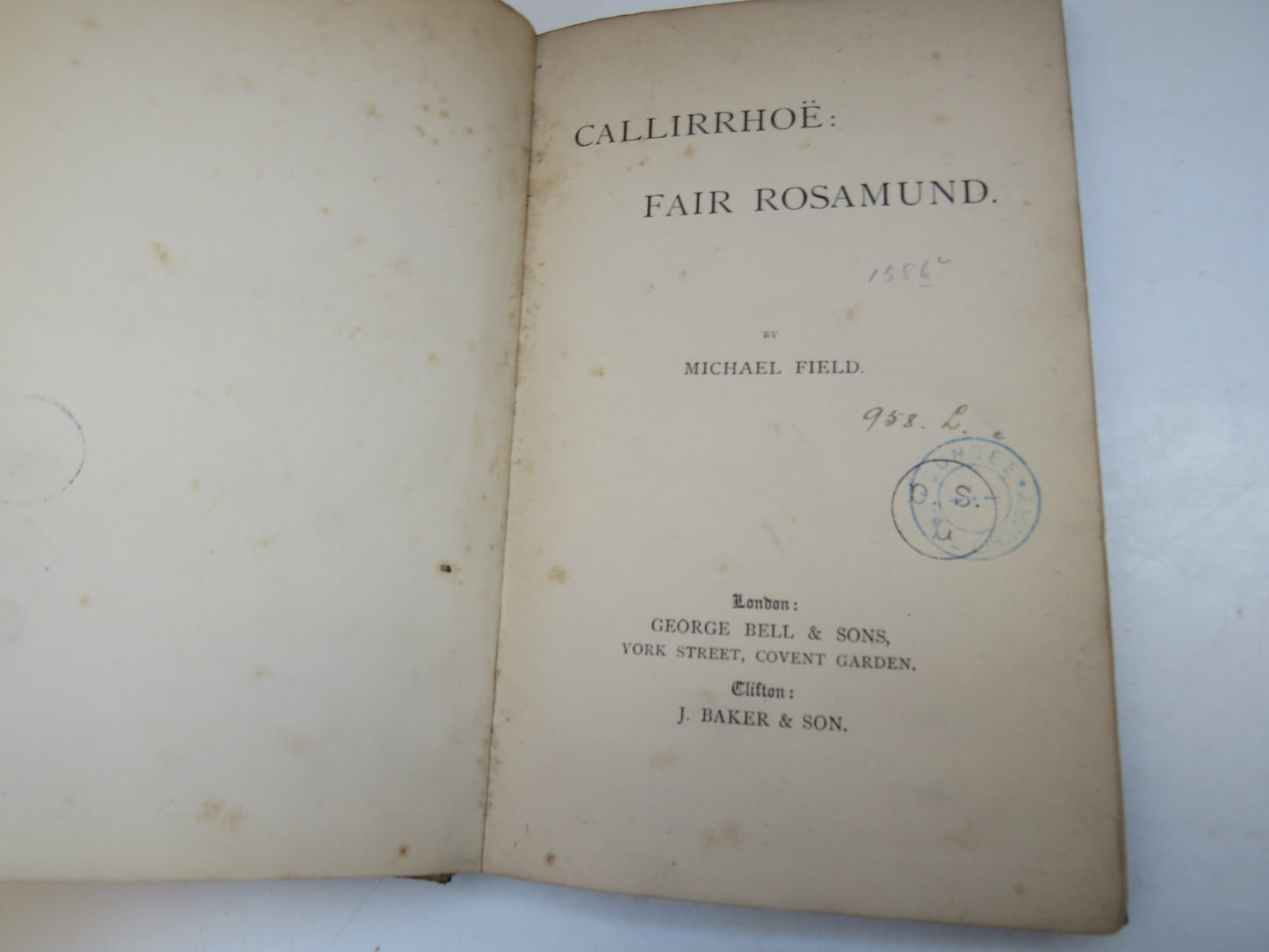 Callirrhoe: Fair Rosamund By Michael Field Antique Book